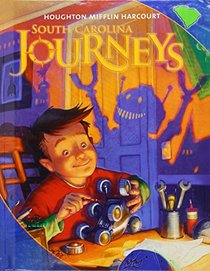 Houghton Mifflin Harcourt Journeys South Carolina: Student Edition Grade 4 2011