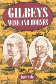 Gilbeys, Wine and Horses