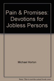Pain & Promises: Devotions for Jobless Persons