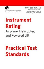 Instrument Rating Practical Test Standards FAA-S-8081-4E: Airplane, Helicopter and Powered Lift