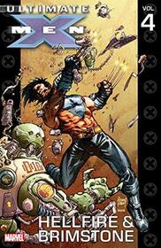 Ultimate X-Men, Vol 4: Hellfire and Brimstone