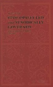 Espiscopally Led and Synodically Governed: Anglicans in Victoria 1803-1997