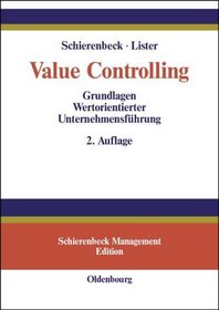 Value Controlling. Grundlagen Wertorientierter Unternehmensfhrung.