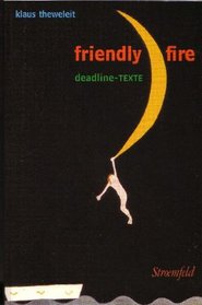 Friendly Fire : Deadline-Texte