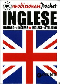 Inglese: Italiano - Inglese Inglese - Italiano