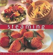 Steaming: The Essential Kitchen Series