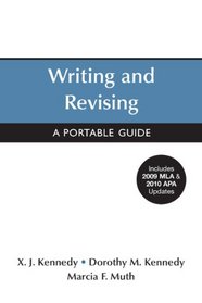 Writing and Revising with 2009 MLA and 2010 APA Updates: A Portable Guide (Portable (Bedford/St. Martins))