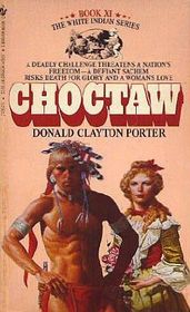 Choctaw (White Indian, Bk 11)