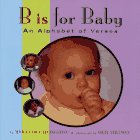 B Is for Baby : An Alphabet of Verses