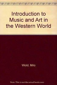 Introduction to Music and Art in the Western World