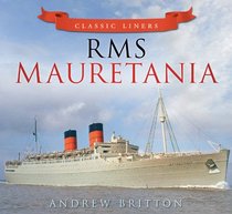 RMS Mauretania (Classic Liners)