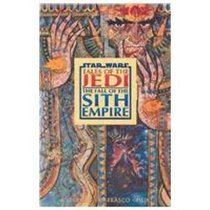 Star Wars: Tales of the Jedi : the Fall of the Sith Empire (Star Wars - Tales of the Jedi)