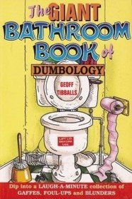 The Giant Bathroom Book of Dumbology