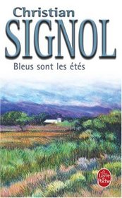 Bleux Sont Les Etes (French Edition)