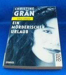 Ein Morderischer Urlaub (German Edition)