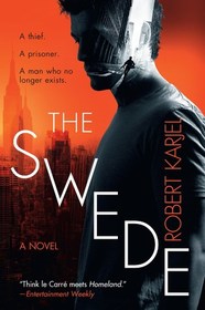 The Swede: A Novel