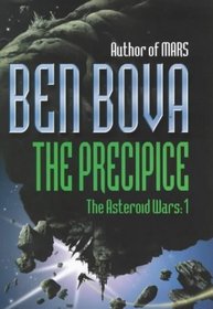 The Precipice the Asteroid Wars: 1