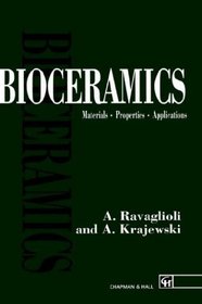 Bioceramics: Materials. Properties. Applications