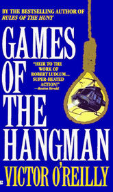 Games of the Hangman (Hugo Fitzduane, Bk 1)