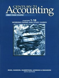 Century 21 Accounting 1st Year Course With Workint Papers 1-18