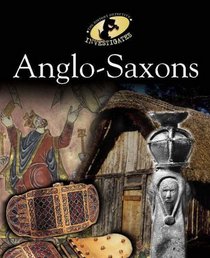 Anglo-Saxons (History Detective Investigates)