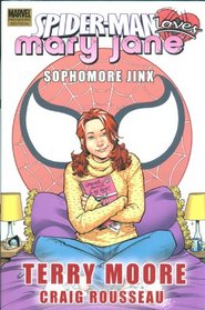 Spider-Man Loves Mary Jane, Vol 1: Sophomore Jinx
