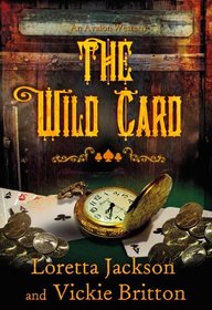 The Wild Card (A Luck of the Draw Western)