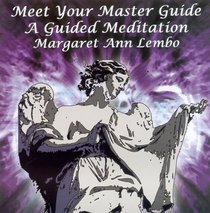 Meet Your Master Guide: A Guided Meditation