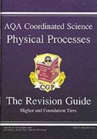 GCSE AQA Coordinated Science: Physical Processes Revision Guide