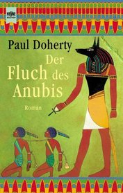 Der Fluch des Anubis (The Anubis Slayings) (Ancient Egyptian Mysteries, Bk 3) (German Edition)