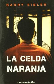 La celda naranja (Viceversa thriller) (Spanish Edition)