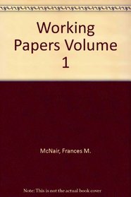 Working Papers Volume 1