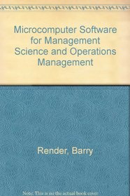Microcomputer Software for Management Science and Operations Management/Book and Disk