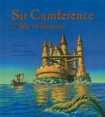 Sir Cumference and the Isle of Immeter (Math Adventures (Prebound))