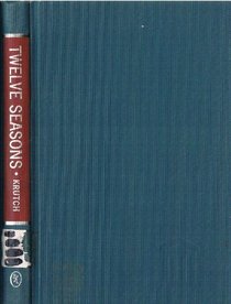 Twelve Seasons (Essay index reprint series)