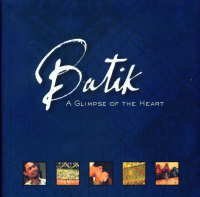 Batik. A Glimpse of the Heart