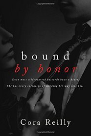Bound by Honor (Born in Blood Mafia Series) (Volume 1)