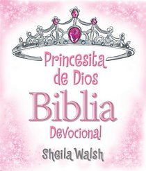 Princesita de Dios Biblia devocional (Spanish Edition)
