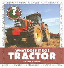 Tractor (Community Connections: What Does It Do?)