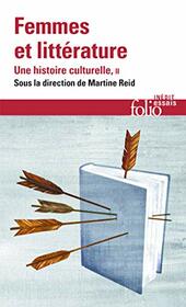 Femmes et littrature: Une histoire culturelle-XIX? -XXI? sicle. Francophonies (2)