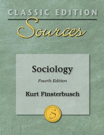 Classic Edition Sources: Sociology (Classic Edition Sources)