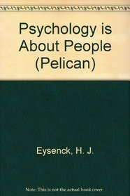 Psychology Is about People (Pelican)