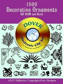 1500 Decorative Ornaments CD-ROM and Book (Dover Electronic Series)