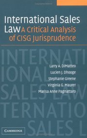 International Sales Law: A Critical Analysis of CISG Jurisprudence
