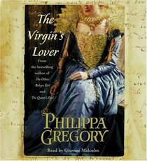 The Virgin's Lover (Audio CD) (Abridged)