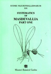 Systematics of masdevallia (Icones pleurothallidinarum)