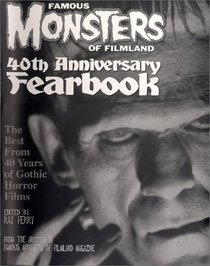 Famous Monsters of Filmland 40th Anniversary Fearbook