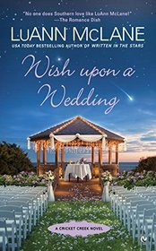 Wish Upon a Wedding (Cricket Creek, Bk 10)