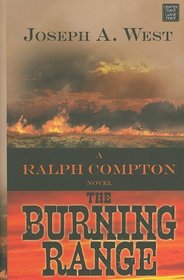 The Burning Range: A Ralph Compton Novel (Center Point Premier Western (Large Print))