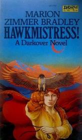 Hawkmistress (Darkover, Bk 6)